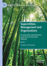 Superstition, Management and Organisations