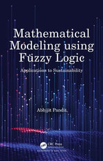 Mathematical Modeling using Fuzzy Logic