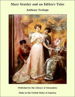 Mary Gresley and an Editor's Tales