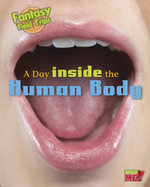 Fantasy Science Field Trips Day Inside the Human Body
