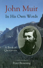 John Muir In His Own Words