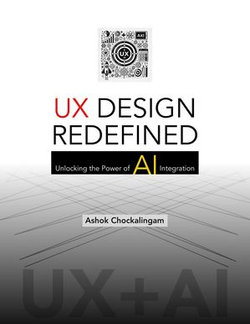 UX Design Redefined