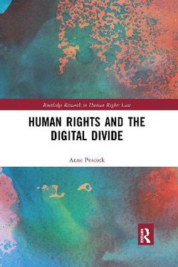 Human Rights and the Digital Divide Human Rights and the Digital Divide