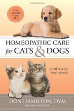 Homeopathic Care for Cats and Dogs, Revised Edition
