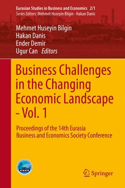 Business Challenges in the Changing Economic Landscape - Vol. 1 Business Challenges in the Changing Economic Landscape - Vol. 1