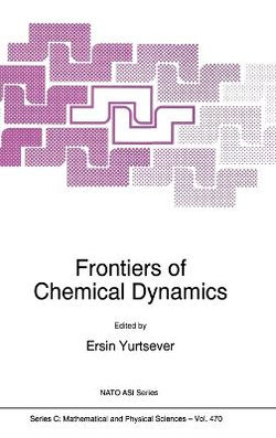 Frontiers of Chemical Dynamics