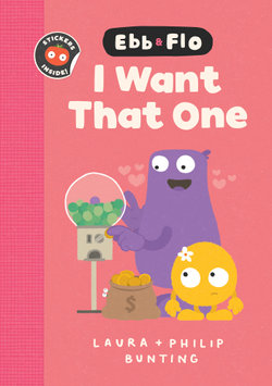 Ebb and Flo I Want That One