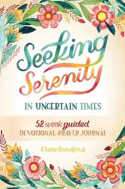 Seeking Serenity In Uncertain Times