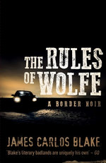 The Rules of Wolfe The Rules of Wolfe