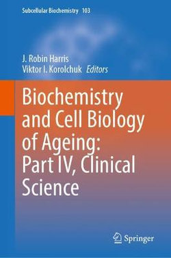 Biochemistry and Cell Biology of Ageing: Part IV, Clinical Science