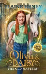 Olivia & Daisy with Antonie de Pluvinel - The Old Masters
