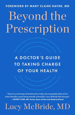 Beyond the Prescription
