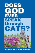 Does GOD Ever Speak through CATS?