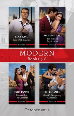 Modern Box Set 5-8 Oct 2024/Boss With Benefits/His Hidden Royal Heirs/Fiancee For The Cameras/Greek's Temporary Cinderella