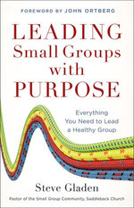 Leading Small Groups with Purpose