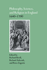 Philosophy, Science, and Religion in England 1640-1700