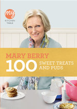 My Kitchen Table: 100 Sweet Treats and Puds My Kitchen Table: 100 Sweet Treats and Puds
