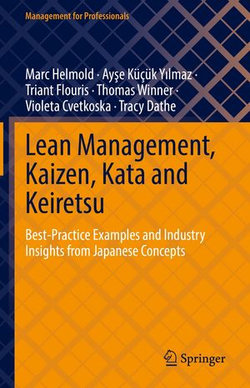 Lean Management, Kaizen, Kata and Keiretsu Lean Management, Kaizen, Kata and Keiretsu