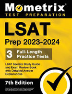 LSAT Prep 2023-2024 - 3 Full-Length Practice Tests, LSAT Secrets Study Guide and Exam Review Book with Detailed Answer Explanations