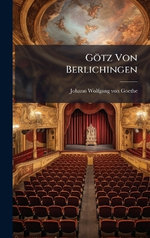 Goetz Von Berlichingen