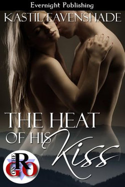 The Heat of His Kiss