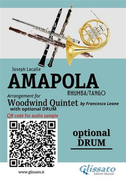 Optional Drum part of "Amapola" for Woodwind Quintet Optional Drum part of "Amapola" for Woodwind Quintet