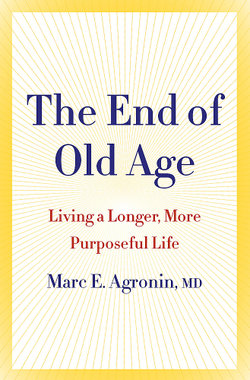 The End of Old Age