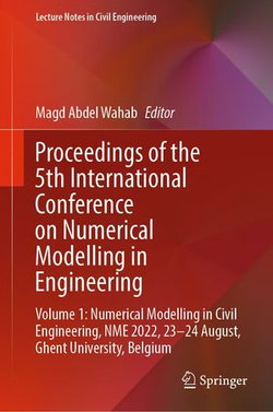 Proceedings of the 5th International Conference on Numerical Modelling in Engineering Proceedings of the 5th International Conference on Numerical Modelling in Engineering