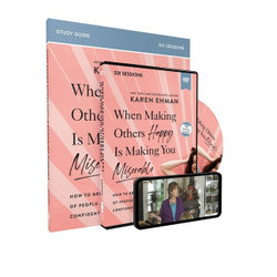 When Making Others Happy Is Making You Miserable Study Guide and DVD