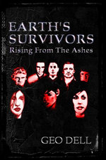 Earth's Survivors Rising from the Ashes