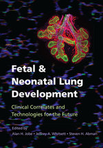Fetal and Neonatal Lung Development