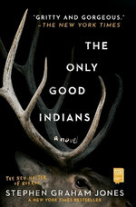 The Only Good Indians