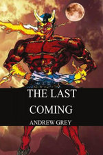 The Last Coming
