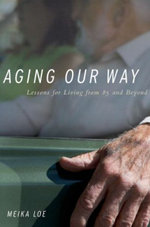 Aging Our Way