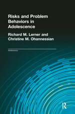 Risks and Problem Behaviors in Adolescence