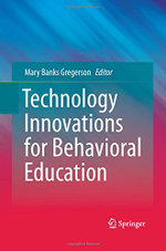 Technology Innovations for Behavioral Education