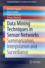 Data Mining Techniques in Sensor Networks