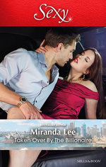 Taken Over By The Billionaire