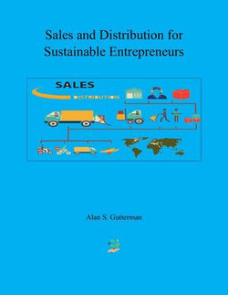 Sales and Distribution for Sustainable Entrepreneurs Sales and Distribution for Sustainable Entrepreneurs