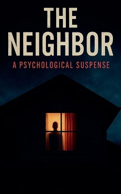 The Neighbor The Neighbor