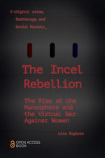 The Incel Rebellion The Incel Rebellion