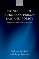 Principles of European Prison Law and Policy Principles of European Prison Law and Policy