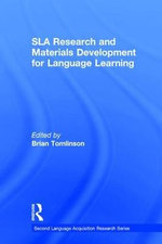 SLA Research and Materials Development for Language Learning