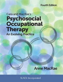 Cara and MacRae's Psychosocial Occupational Therapy