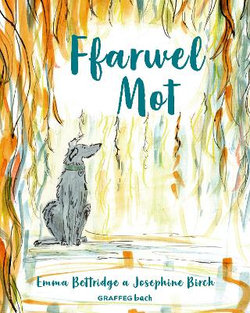 Ffarwel Mot Ffarwel Mot