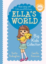 Ella's World: Big Kids Collection