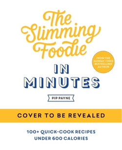 The Slimming Foodie in Minutes