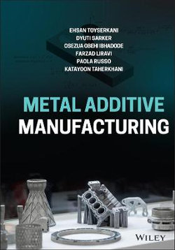 Metal Additive Manufacturing