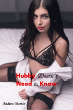 Hubby Doesn’t Need to Know