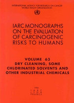 Dry cleaning, some chlorinated solvents and other industrial chemicals